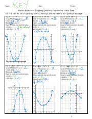 Review solving quadratics by graphing. 03 Practice Vertex Form Day 1 Answers Pdf Name Date Period Practice Worksheet Graphing Quadratic Functions In Vertex Form For 1 6 Label The Axis Of Course Hero