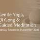 Gentle Yoga, Qi Gong and Guided Meditation event image