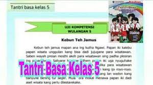 Kunci jawaban tematik tema 5 kelas 5. Uji Kompetensi Wulangan 5 Tantri Basa Kelas 5 Basa Jawa Youtube