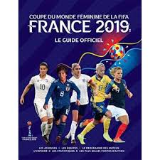 « ça a été un choix difficile, j'ai fait ce choix et je l'assume ce soir. Le Livre Officiel De La Coupe Du Monde De Football Feminine 2019 Broche Collectif Achat Livre Fnac