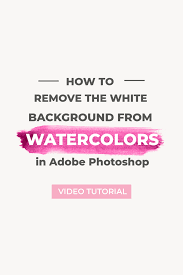 Remove The White Background From Watercolors In Photoshop Elan Creative Co It is part of the adobe creative cloud family of however, there are a few techniques you can use to remove the background from an image. white background from watercolors
