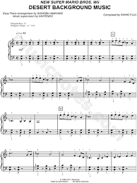 New Super Mario Bros Wii Desert Background Music From New Super Mario Brothers Wii Sheet Music Easy Piano Piano Solo In C Major Download Print Easy Piano Super Mario