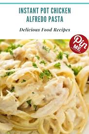 Instant Pot Chicken Alfredo Pasta While We First Found The Magic Of Immediatel Instant Pot Chicken Alfredo Recipe Instant Pot Pasta Recipe Pot Recipes Healthy