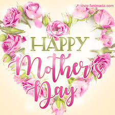 Learn how it became a holiday, and how to give mom the best celebration! Happy Mother S Day May 9th 2021 Gif Download On Funimada Com