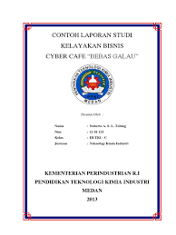 Dari mulai contoh cover proposal kegiatan sampai penutup. Contoh Laporan Studi Kelayakan Bisnis Cover