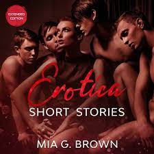 Erotica Short Stories Audiobook by Mia G. Brown - Listen Free | Rakuten  Kobo Australia