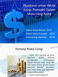 Mandiri tabungan valas adalah pilihan yang dapat diandalkan untuk memenuhi kebutuhan anda. Ppt Valuta Asing