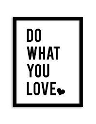Find framed art prints at wayfair. Do What You Love Printable Wall Art Love Wall Art Wall Printables Free Wall Art