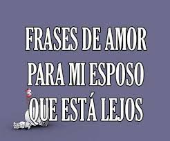Mensajes Frases De Amor Para Esposo Cortas Bonitas Palabras Para Mi Esposo Mensaje A Mi Esposo Frases Para Mi Esposo