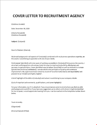 Try asking another person with an objective eye to proofread your cover before submitting it to ensure you did a successful one. Cover Letter To Recruitment Agency
