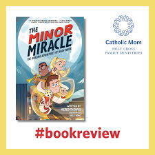 Books for Middle-Grade Readers: 'The Minor Miracle'