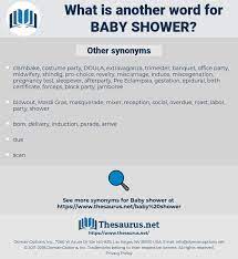 This saves you time and money so you can concentrate on the other aspects of the shower. Synonyms For Baby Shower Thesaurus Net