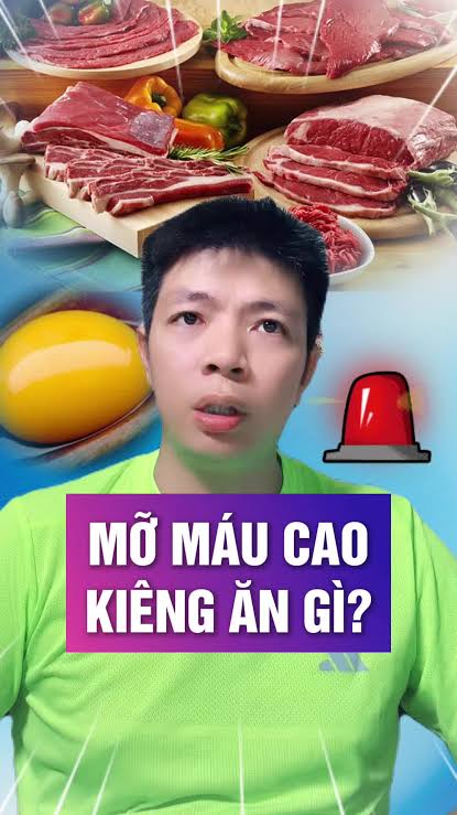 Thực phẩm và chế độ ăn cần tránh khi bị mỡ máu cao
