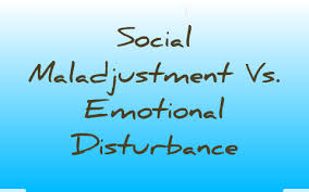 Social Maladjustment Vs Emotional Disturbance By Annemarie