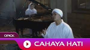 Opick Cahaya Hati Official Video Youtube