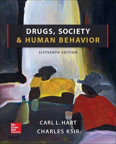 Drugs, Society & Human Behavior, 16th Edition