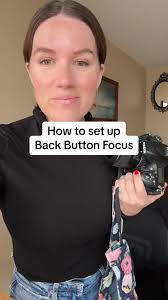 How to Do Back Button Focus