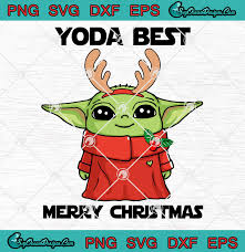 Baby Yoda Christmas Star Wars The Mandalorian Svg Png Eps Dxf Yoda Best Merry Christmas Svg Png Eps Dxf Star Wars Christmas Christmas Svg Svg