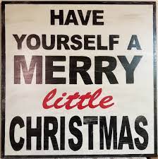 Merry christmas sign, have yourself a merry little christmas sign, winter decor, christmas decor, tree sign, holiday decor, rustic holiday. Have Yourself A Merry Little Christmas Wood Sign 24 X 24 Curlydoodledesigns