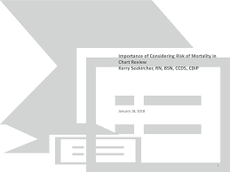 Importance Of Considering Risk Of Mortality In Chart Review