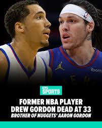 Former NBA player Drew Gordon -- the brother of Denver Nuggets star Aaron  Gordon -- died in a car accident in Portland