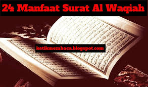 Check spelling or type a new query. 24 Manfaat Membaca Surat Al Waqiah Dalam Setiap Hari