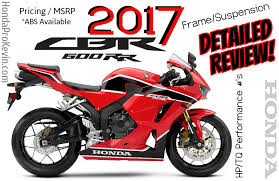 For more info just see on tables. 2017 Honda Cbr600rr Review Specs 600cc Cbr Supersport Bike Detailed Overview Honda Pro Kevin
