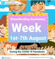 1st august 2020 show name: Supporting World Breast Feeding Week 1st August To 7th August 2020 Western Health Social Care Trust