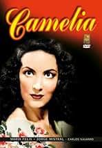 Amazon.com: Camelia : MARIA FELIX, JORGE MISTRAL, CARLOS NAVARRO, RENEE  DUMAS, RAMON GAY, MIGUEL ANGEL FERRIZ, FANNY SCHILLER, JOSE CHAVEZ TROWE,  ARMANDO VELASCO, Roberto Gavanol: Movies & TV