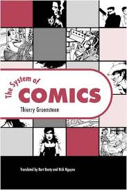 The System Of Comics Thierry Groensteen Bart Beaty Nick Nguyen 9781604732597 Books Amazon Ca Storytelling Books Understanding Comics Comics Pdf
