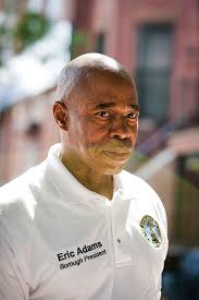 And my opponents, who trail me, they know where i've been. Eric Adams Election Cyclist City State Ny
