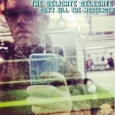 Stream The Delicate Delegate music