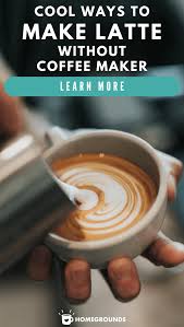 Both of these things are much cheaper than any fancy espresso maker. 8 Ways To Make Cafe Latte At Home When You Don T Not Have A Machine