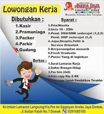 21.1 baca dengan teliti persyaratan yang dibutuhkan. Lowongan Aneka Jaya Demak Bulan Februari 2020 Dinnakerind Kabupaten Demak