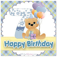 Little Boy Birthday Wishes For 2 Year Old Boy Happy 7th Birthday Wishes For 7 Year Old Boy Or Girl Happy 7th Birthday 7th Birthday Wishes Birthday Wishes Girl