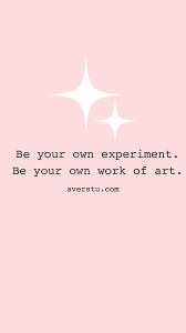 150 Top Self Love Quotes To Always Remember Part 1 The Ultimate Inspirational Life Quotes Self Love Quotes Experiment Quote Inspiring Quotes About Life