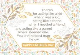 Dad Thanks For Acting Like A Kid Friend Parent And The Best Man Happy Fathers Day Cleve Happy Fathers Day Message Diy Father S Day Cards Fathers Day Cards