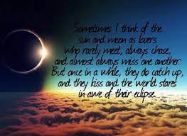 Tell me the story about how the sun loved the moon so much he died every night to let her breathe. — unknown. 25 Beautiful Sun And Moon Quotes To Make You Think Enkiquotes