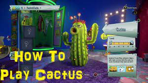 Is that cactus a bastion of potable water, or will you regret your efforts to get past its perilous spines? Plants Vs Zombies Garden Warfare 2 Cactus Tips Guide Gameplay Youtube