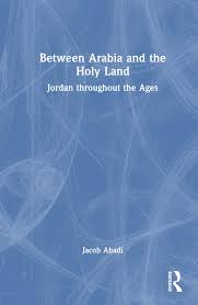 Amazon.com: Between Arabia and the Holy Land: 9781032584874: Abadi, Jacob:  Books