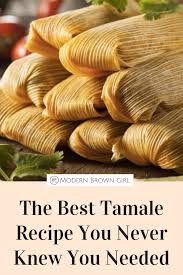 A Tamale Recipe To Pass Down For Generations Mexican Food Recipes Authentic Tamale Recipe Authentic Tamales Recipe