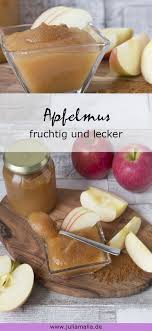 Apfelmus Rezept Einfach Selber Machen Statt Kaufen Juliamalia Rezept Apfelmus Rezept Rezepte Lecker