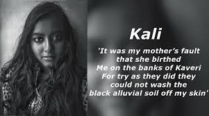 Maybe you would like to learn more about one of these? Kali At Least I M Fairer Than You This Poem Calls Out Society S Lack Of Acceptance Of Dark Skinned Women Trending News The Indian Express