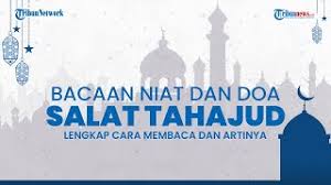 Maybe you would like to learn more about one of these? Doa Dan Niat Salat Tahajud Lengkap Dengan Arti Dan Penjelasan Hadist Youtube