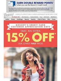 Which is probably a good thing, considering the card's high 27.24% apr that makes carrying a balance from month to month an expensive idea. Boscov S Boscov S Customer Appreciation Days Extra Discounts And Double Points Milled