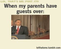 When Parents Have Guests Over Gif Relatable Post Funny Funny Quotes Relatable