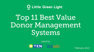 Little Green Light Named An Idealware Top Best Value Donor Management System Http Www Littlegreenlight Com Blog Best Value Dono Management System Light Green