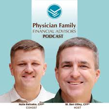 Physician Family Financial Advisors Podcast; Personal Finance for Doctors  with Children Podcast Series