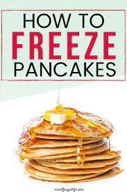 How To Freeze Pancakes For Quick Breakfast Idea Freeze Pancakes Freezer Breakfast Meals Quick Breakfast