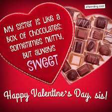 The site may earn a commission on some products. 25 Ways To Say Happy Valentine S Day To Your Lovable Sister Allwording Com